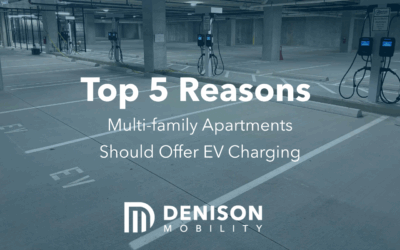 Top 5 Reasons Multifamily Apartments Should Offer EV Charging